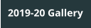 2019-20 Gallery