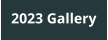 2023 Gallery