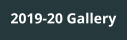 2019-20 Gallery
